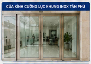 Cửa Kính Cường Lực Tân Phú – Báo Giá, Mẫu Đẹp & Thi Công Trọn Gói 9 cửa kính cường lực khung inox tân phú